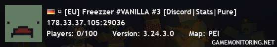  [EU] Freezzer #VANILLA #3 [Discord|Stats|Pure]
