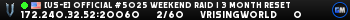 [US-E] Official #5025 Weekend Raid | 3 Month Reset