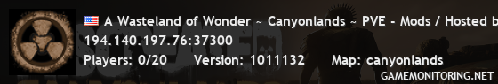 A Wasteland of Wonder ~ Canyonlands ~ PVE - Mods / Hosted by GP