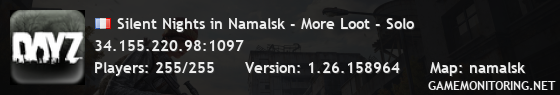 Silent Nights in Namalsk - More Loot - Solo