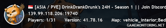 [ASIA / PVE] DrinkDrankDrunk's 24H - Season 1 || Join Discord