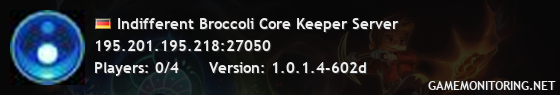 Indifferent Broccoli Core Keeper Server