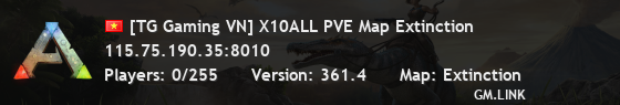 [TG Gaming VN] X10ALL PVE Map Extinction
