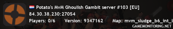 Potato's MvM Ghoulish Gambit server #103 [EU]