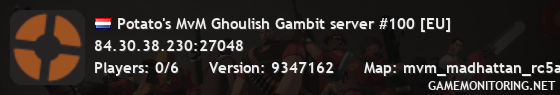 Potato's MvM Ghoulish Gambit server #100 [EU]