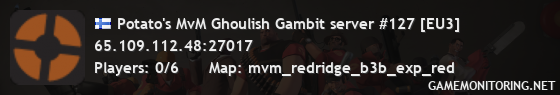 Potato's MvM Ghoulish Gambit server #127 [EU3]