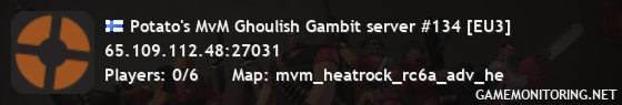 Potato's MvM Ghoulish Gambit server #134 [EU3]