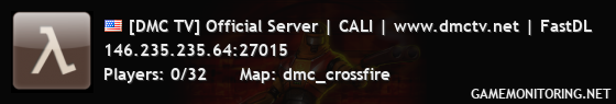 [DMC TV] Official Server | CALI | www.dmctv.net | FastDL