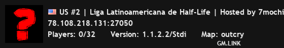 US #2 | Liga Latinoamericana de Half-Life | Hosted by 7mochi