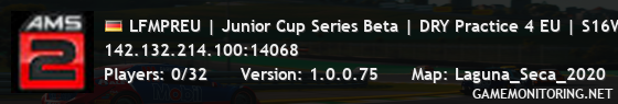 LFMPREU | Junior Cup Series Beta | DRY Practice 4 EU | S16W5 |