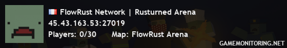 FlowRust Network | Rusturned Arena