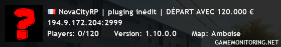 NovaCityRP | pluging inédit | DÉPART AVEC 120.000 €