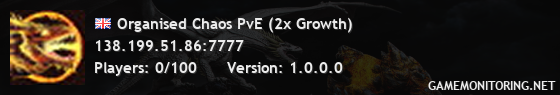 Organised Chaos PvE (2x Growth)