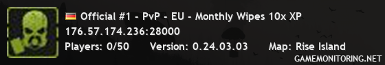 Official #1 - PvP - EU - Monthly Wipes 10x XP