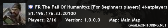 FR The Fall Of Humanityz [For Beginners players] 4Netplayers