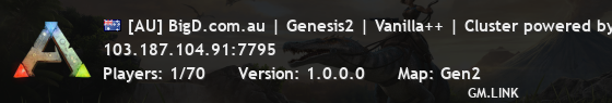 [AU] BigD.com.au | Genesis2 | Vanilla++ | Cluster powered by -
