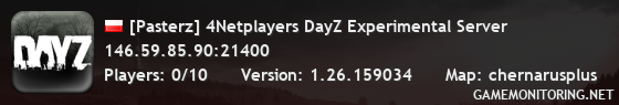 [Pasterz] 4Netplayers DayZ Experimental Server