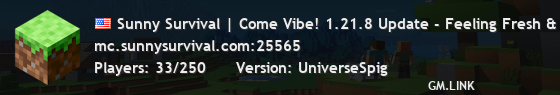 Sunny Survival | Come Vibe! 1.21.8 Update - Feeling Fresh & New ❤