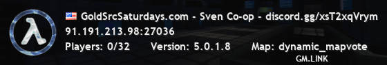 GoldSrcSaturdays.com - Sven Co-op - discord.gg/xsT2xqVrym