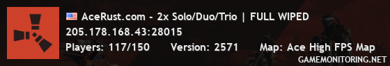 AceRust.com - 2x Solo/Duo/Trio | FULL WIPED