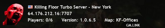 Killing Floor Turbo Server - New York