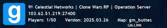 Celestial Networks | Clone Wars RP | Operation Server