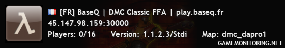 [FR] BaseQ | DMC Classic FFA | play.baseq.fr