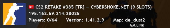 CS2 RETAKE #385 [TR] — CYBERSHOKE.NET (9 SLOTS)