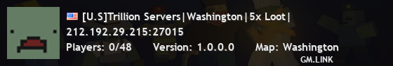 [U.S]Trillion Servers|Washington|5x Loot|