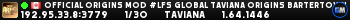 Official Origins Mod #LFS GLOBAL TAVIANA ORIGINS BARTERTOWN PVE