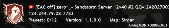 [EAC off] zero^_- Sandstorm Server 12v40 #2 QQ群:242027003