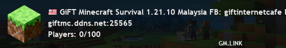 GiFT Minecraft Survival 1.21.10 Malaysia FB: giftinternetcafe Discord: u6Jdw32C