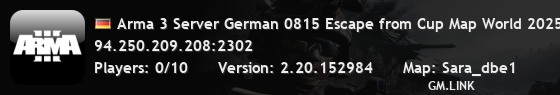 Arma 3 Server German 0815 Escape from Cup Map World 2025