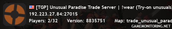 [TGP] Unusual Paradise Trade Server | !trade !unboxhistory