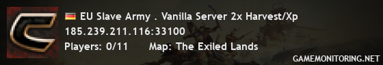 EU Slave Army . Vanilla Server 2x Harvest/Xp