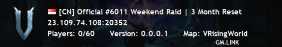 [CN] Official #6011 Weekend Raid | 3 Month Reset