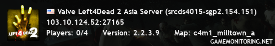 Valve Left4Dead 2 Asia Server (srcds4015-sgp2.154.151)