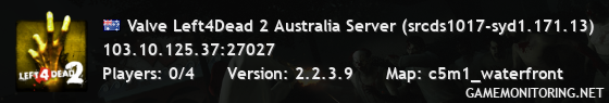 Valve Left4Dead 2 Australia Server (srcds1017-syd1.171.13)
