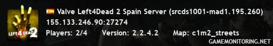 Valve Left4Dead 2 Spain Server (srcds1001-mad1.195.260)