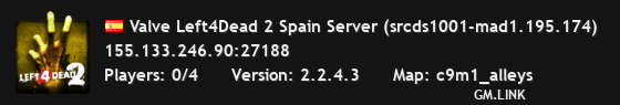 Valve Left4Dead 2 Spain Server (srcds1001-mad1.195.174)