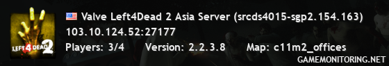 Valve Left4Dead 2 Asia Server (srcds4015-sgp2.154.163)