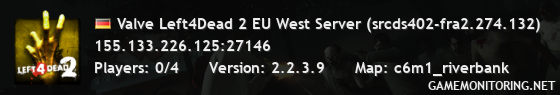 Valve Left4Dead 2 EU West Server (srcds402-fra2.274.132)