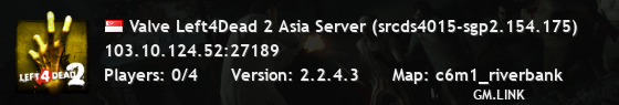 Valve Left4Dead 2 Asia Server (srcds4015-sgp2.154.175)