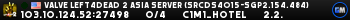 Valve Left4Dead 2 Asia Server (srcds4015-sgp2.154.484)