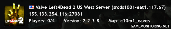 Valve Left4Dead 2 US West Server (srcds1001-eat1.117.67)