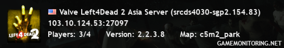Valve Left4Dead 2 Asia Server (srcds4030-sgp2.154.83)