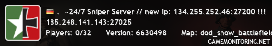 .  ~24/7 Sniper Server // new Ip: 134.255.252.46:27200 !!!