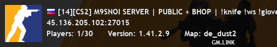 [14][CS2] M9SNOI SERVER | PUBLIC + BHOP | !knife !ws !gloves
