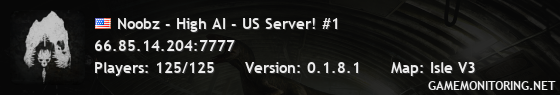 Noobz - High AI - US Server! #1