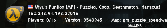 Miyu's FunBox [MF] - Puzzles, Coop, Deathmatch, Hangout!